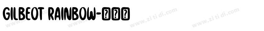Gilbeot Rainbow字体转换